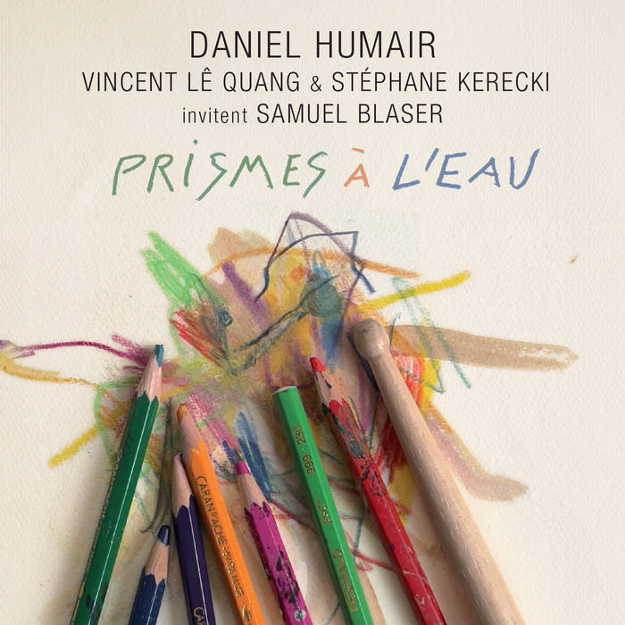  Prismes à l′eau Daniel Humair